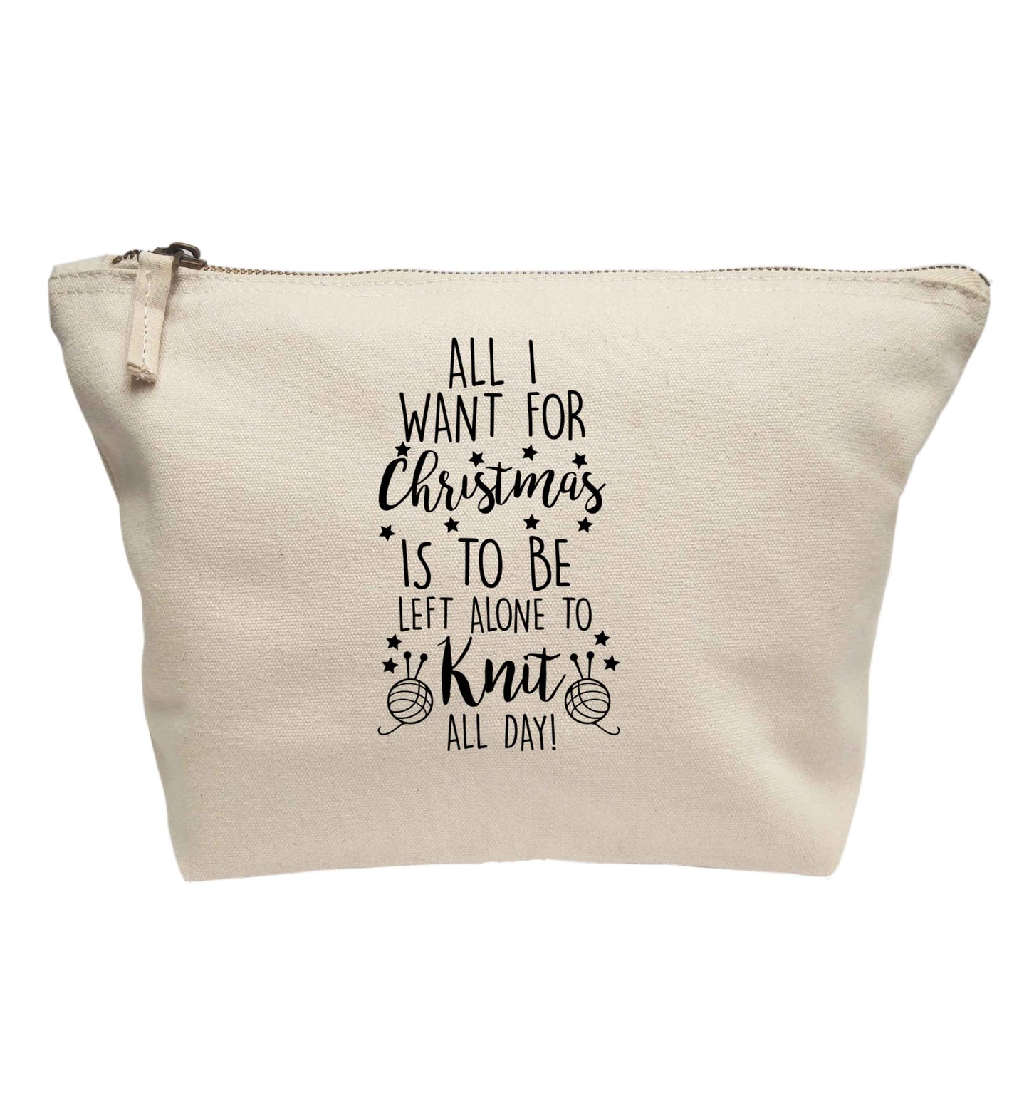All I want for Christmas is to be left alone to knit all day | makeup / wash bag