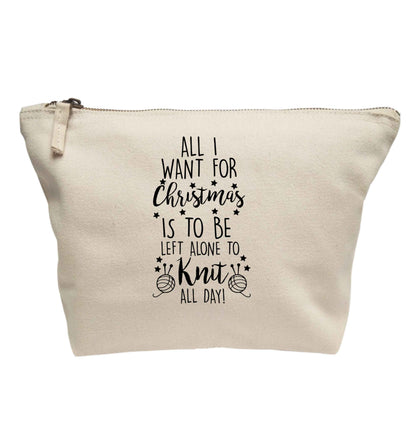 All I want for Christmas is to be left alone to knit all day | makeup / wash bag