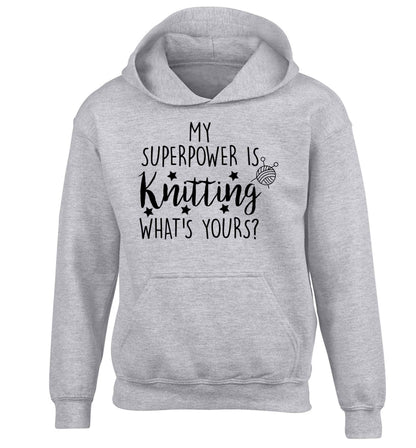Knitting is my Superpower What's Yours? children's grey hoodie 12-13 Years