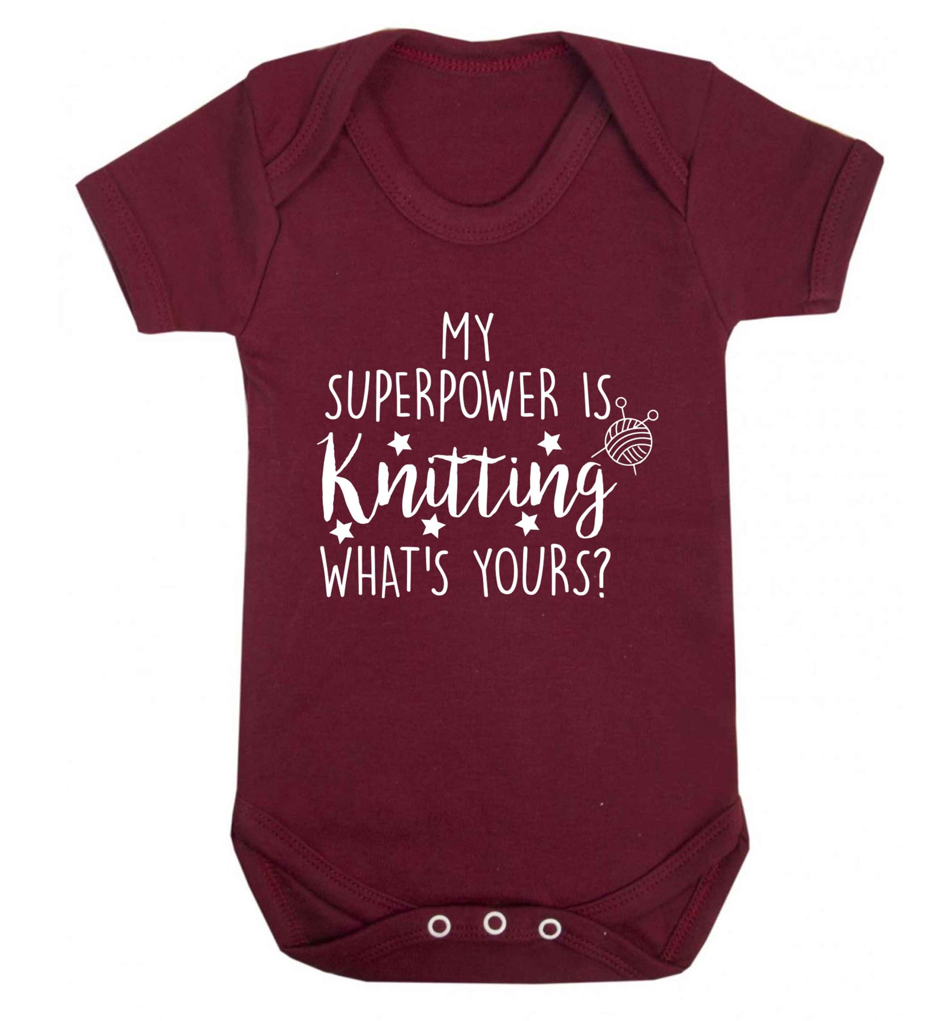 Knitting is my Superpower What's Yours? Baby Vest maroon 18-24 months