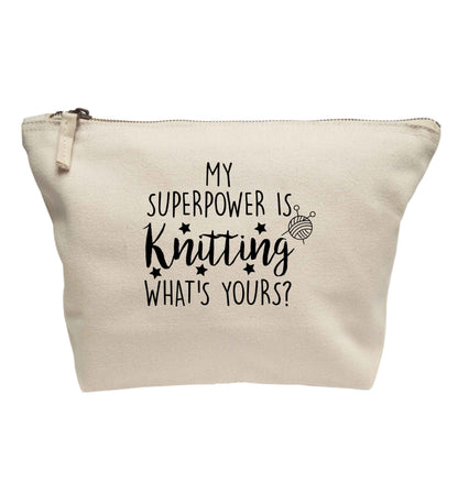 Knitting is my Superpower What's Yours? | makeup / wash bag