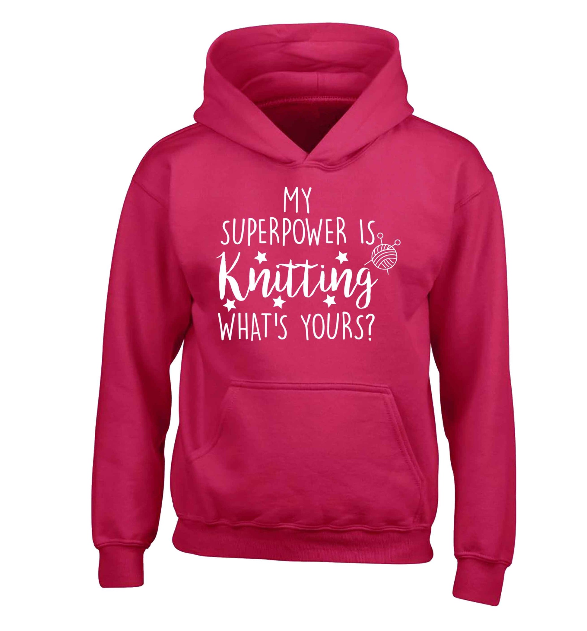 Knitting is my Superpower What's Yours? children's pink hoodie 12-13 Years