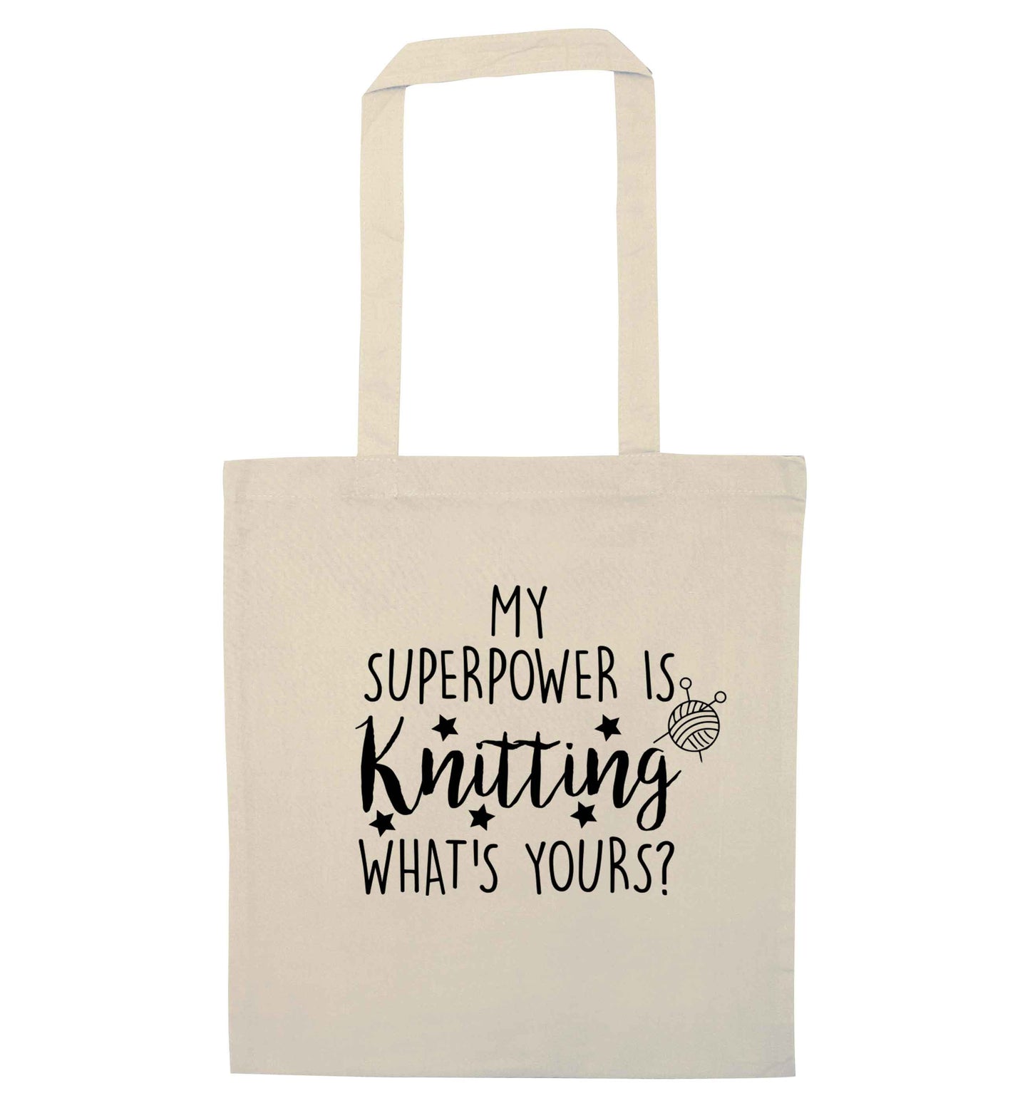 Knitting is my Superpower What's Yours? natural tote bag