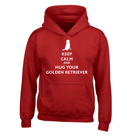 Keep calm and hug your golden retriever children's red hoodie 12-13 Years