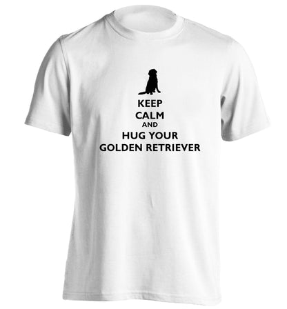 Keep calm and hug your golden retriever adults unisex white Tshirt 2XL