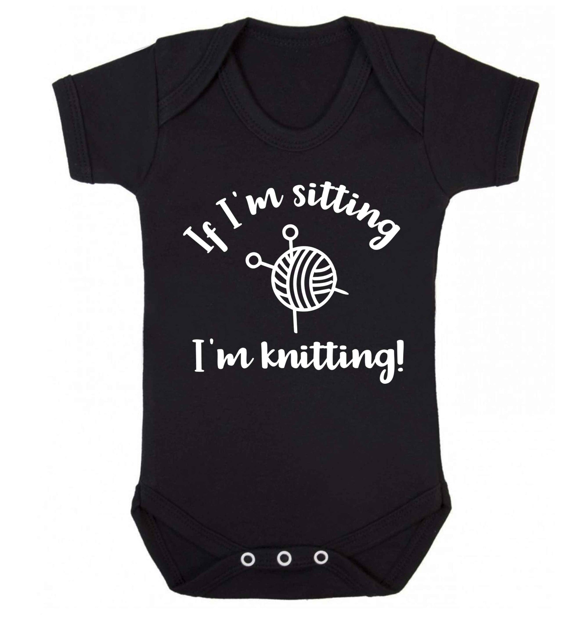 If I'm sitting I'm knitting Baby Vest black 18-24 months