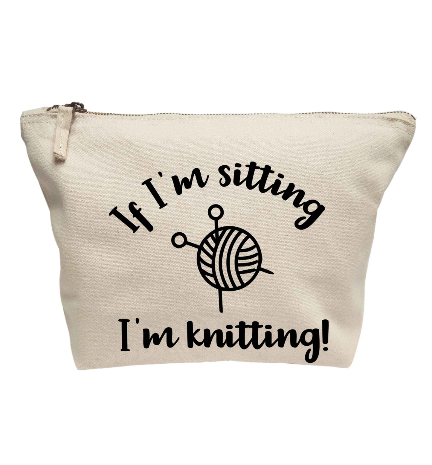 If I'm sitting I'm knitting | makeup / wash bag
