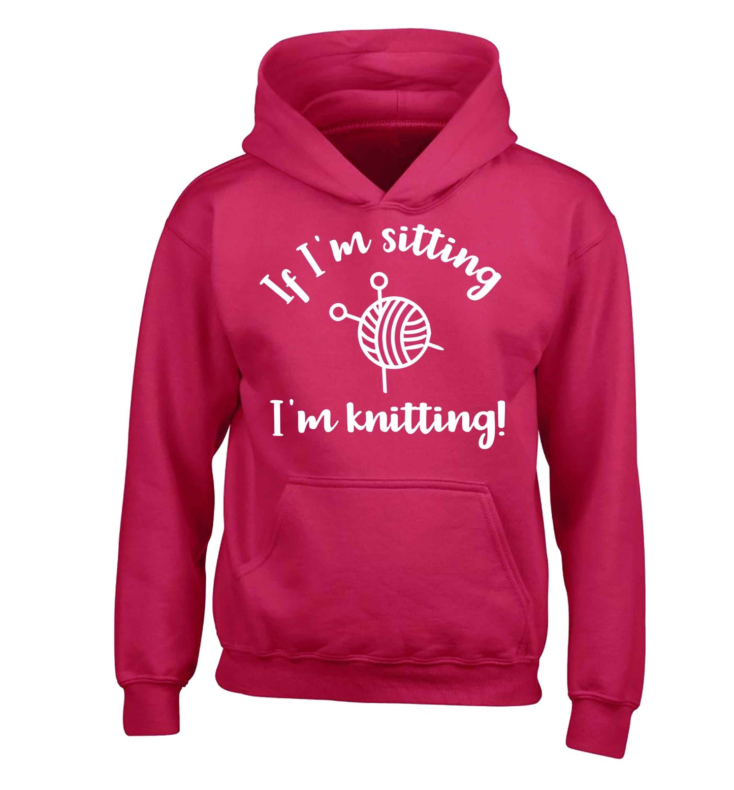 If I'm sitting I'm knitting children's pink hoodie 12-13 Years