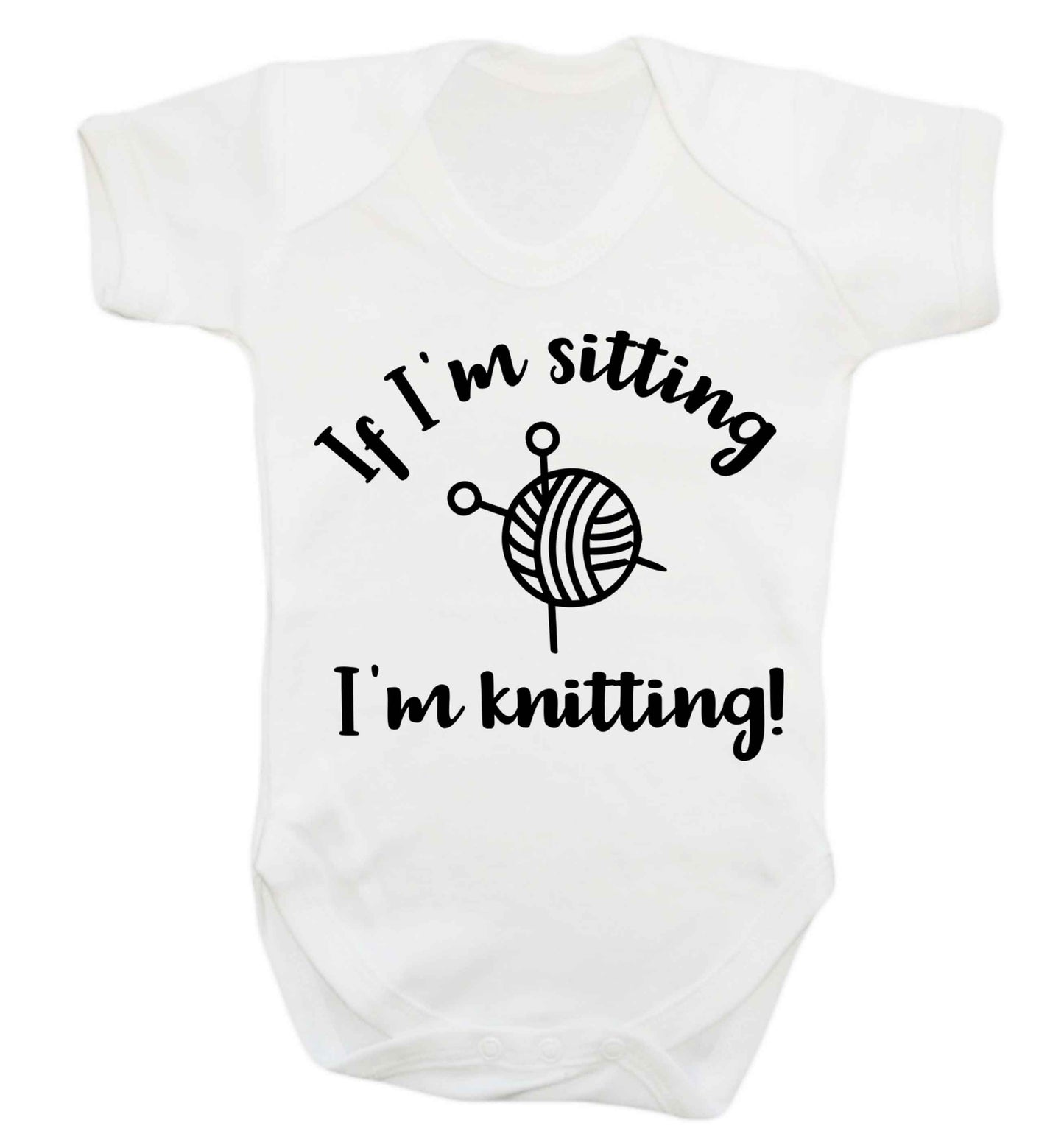 If I'm sitting I'm knitting Baby Vest white 18-24 months