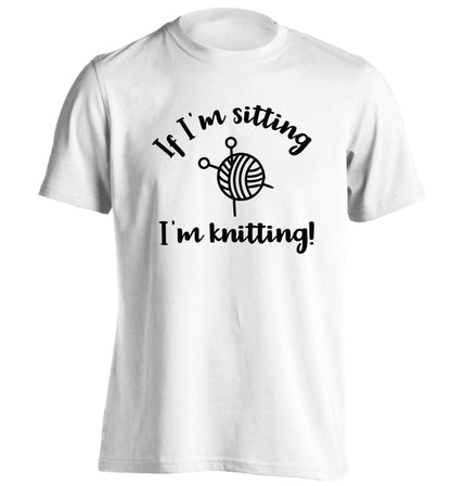 If I'm sitting I'm knitting adults unisex white Tshirt 2XL