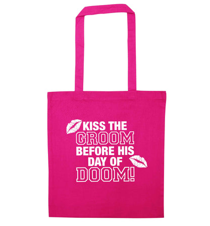 Kiss the groom before his day of doom! pink tote bag