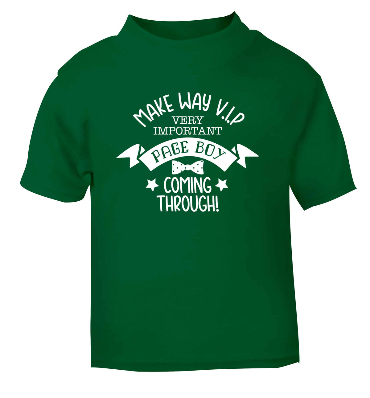 Make way V.I.P page boy coming through! green Baby Toddler Tshirt 2 Years