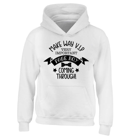 Make way V.I.P page boy coming through! children's white hoodie 12-13 Years