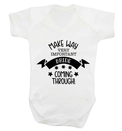 Make way V.I.P very important bride coming through! Baby Vest white 18-24 months