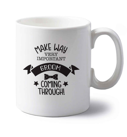 Make way very important groom coming through left handed white ceramic mug 