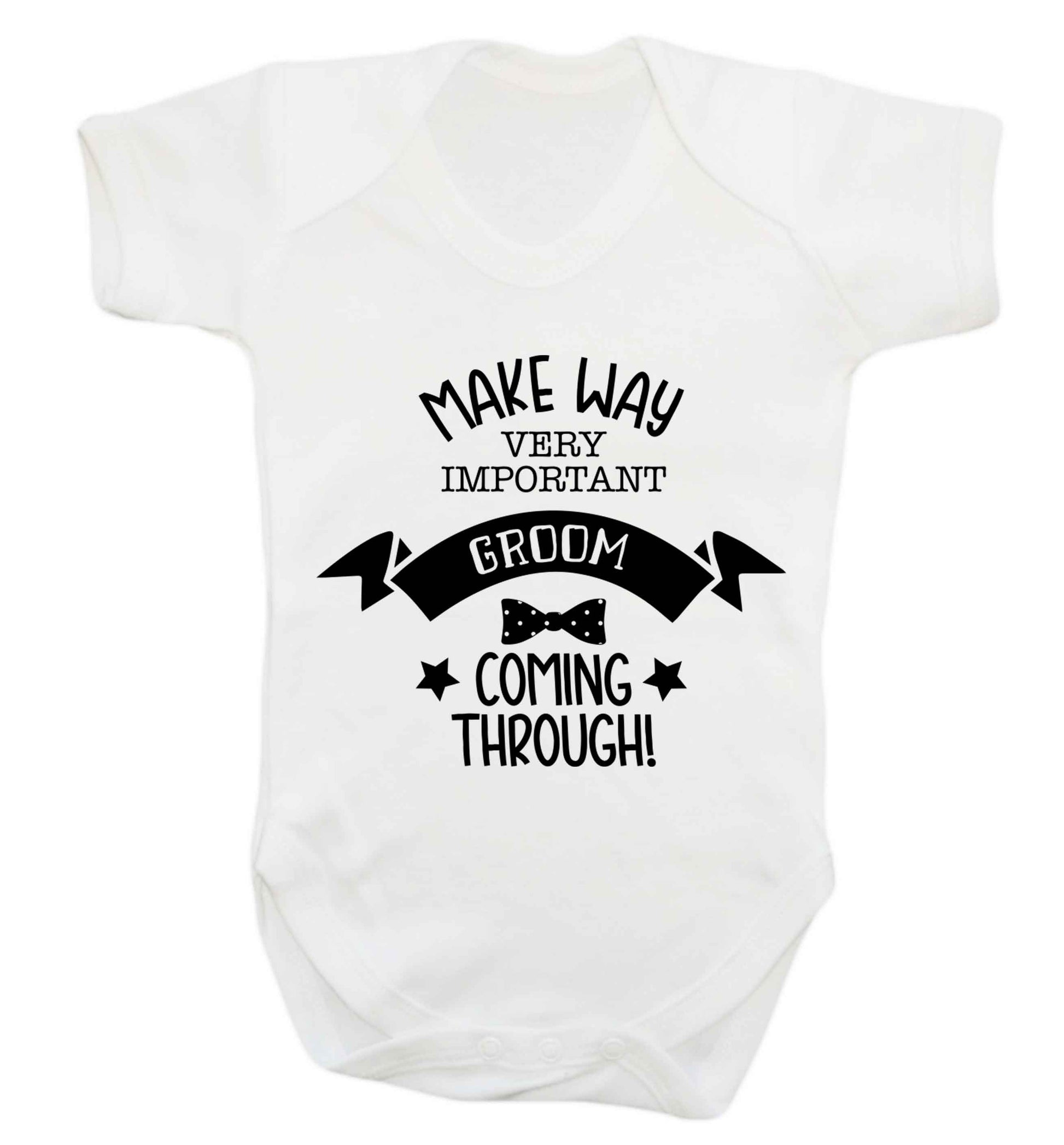 Make way very important groom coming through Baby Vest white 18-24 months