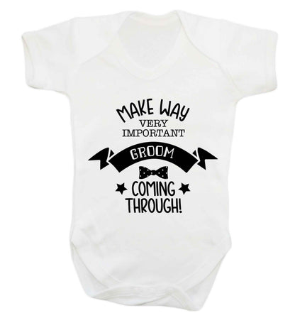 Make way very important groom coming through Baby Vest white 18-24 months