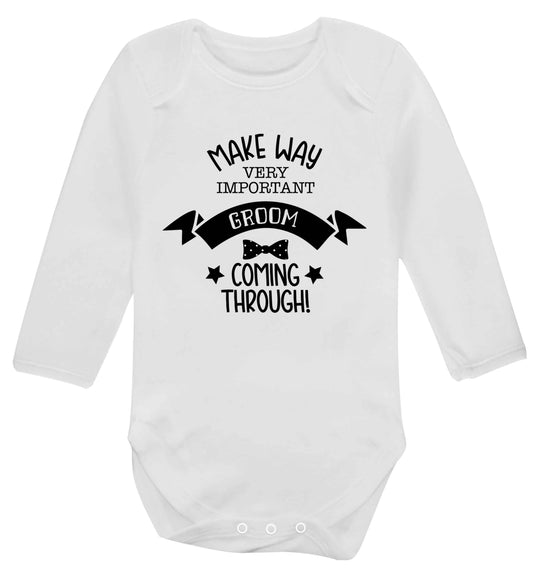 Make way very important groom coming through Baby Vest long sleeved white 6-12 months