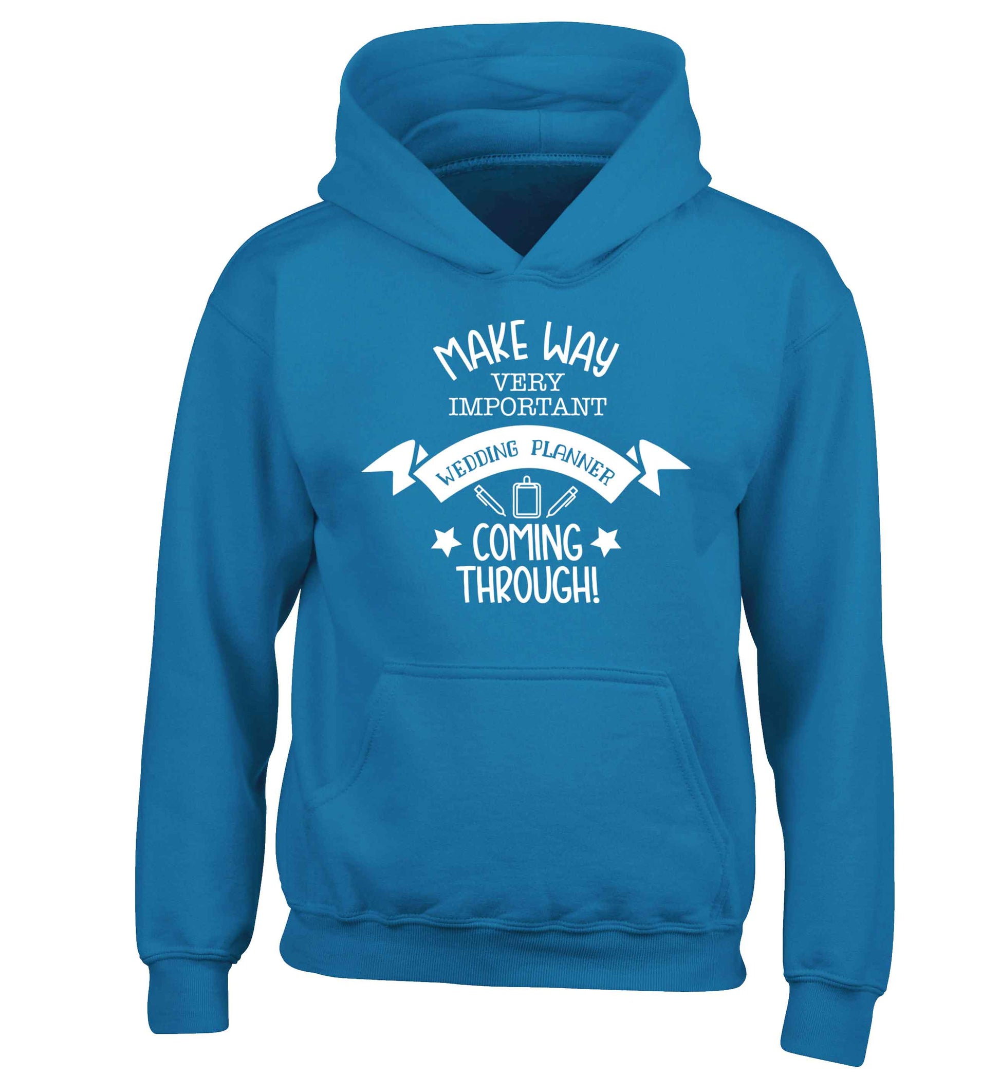 Make way very important wedding planner coming through children's blue hoodie 12-13 Years
