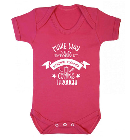 Make way very important wedding planner coming through Baby Vest dark pink 18-24 months