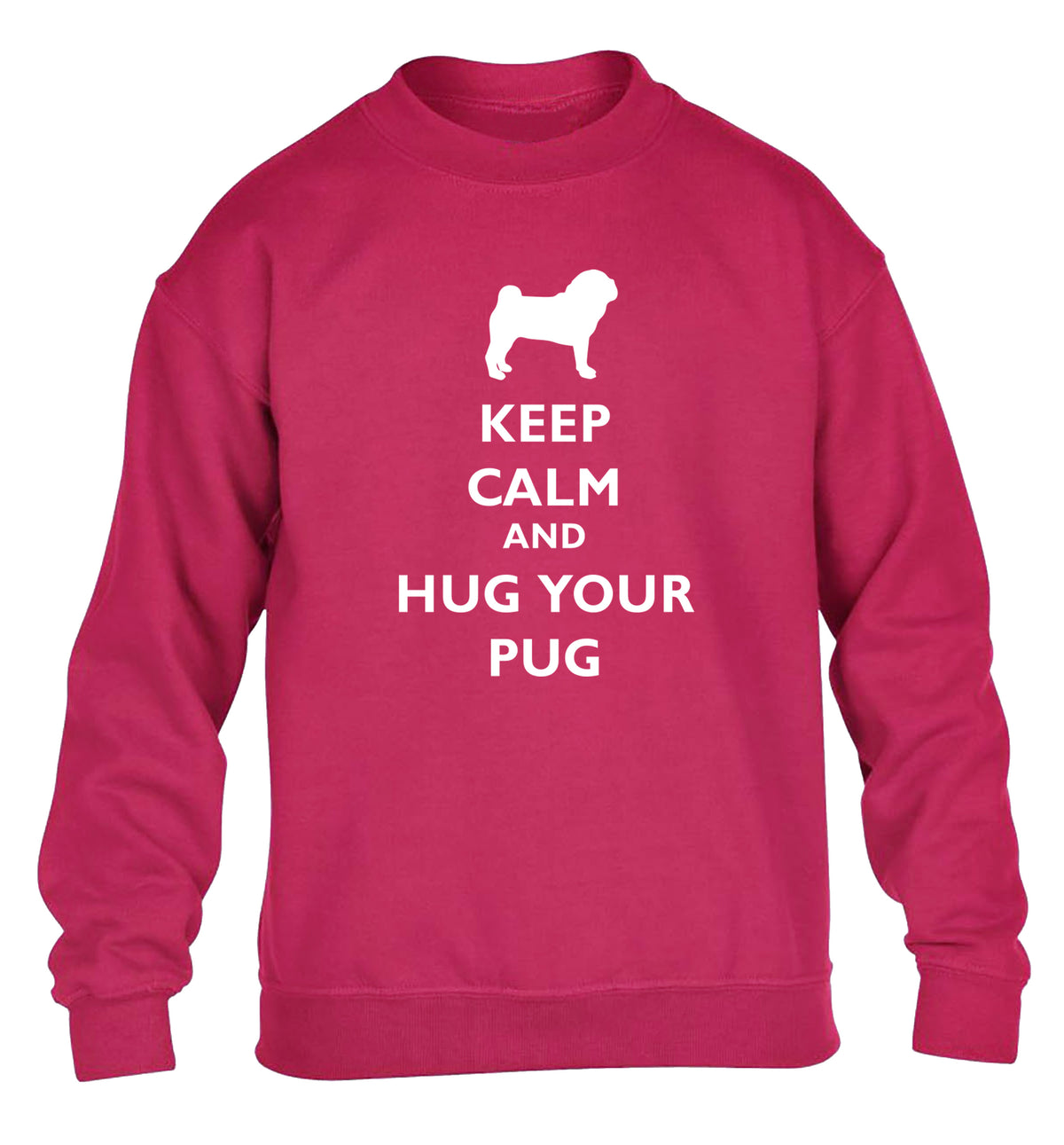 Keep calm and hug your pug children's pink sweater 12-13 Years