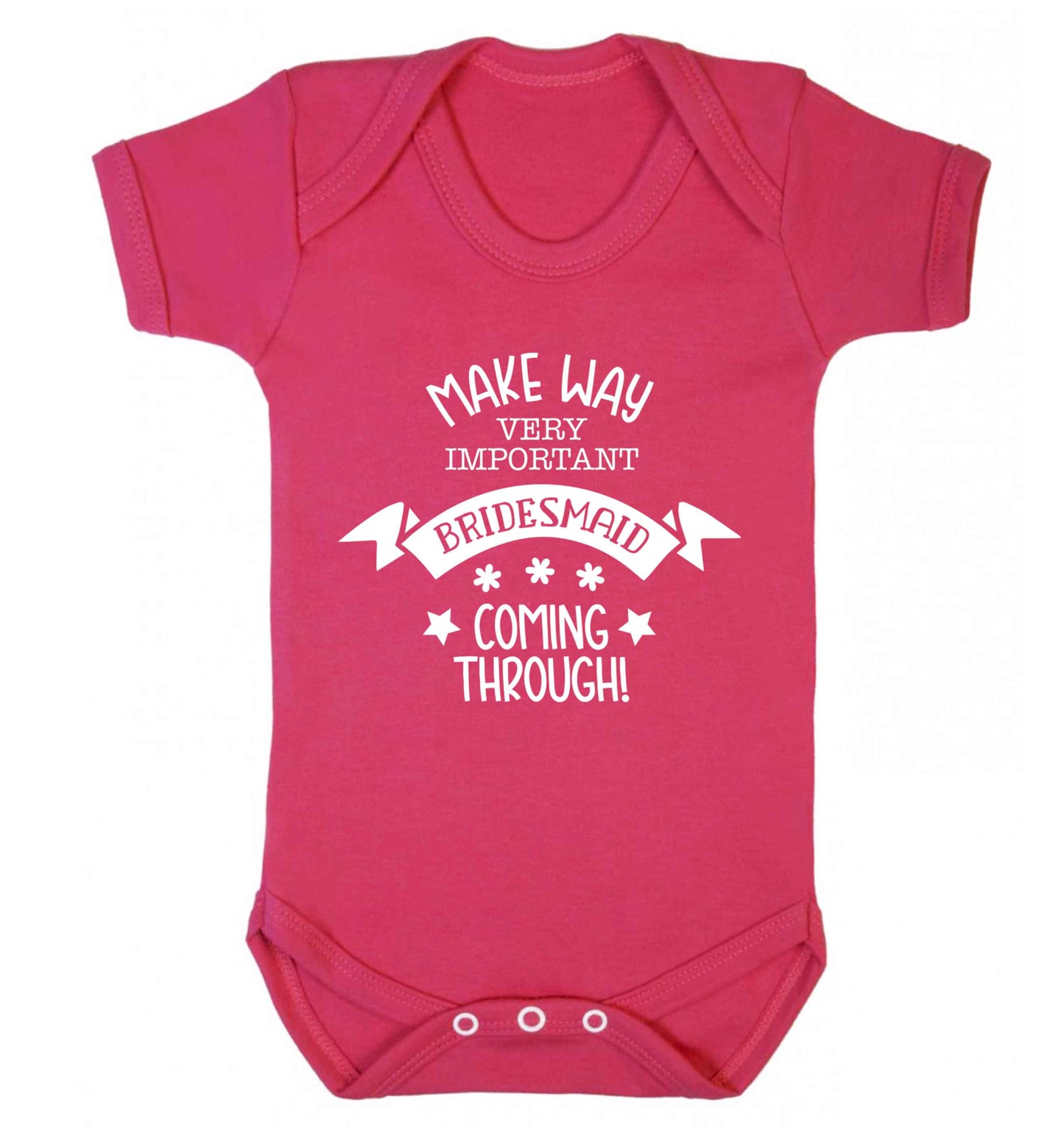 Make way very important bridesmaid coming through Baby Vest dark pink 18-24 months