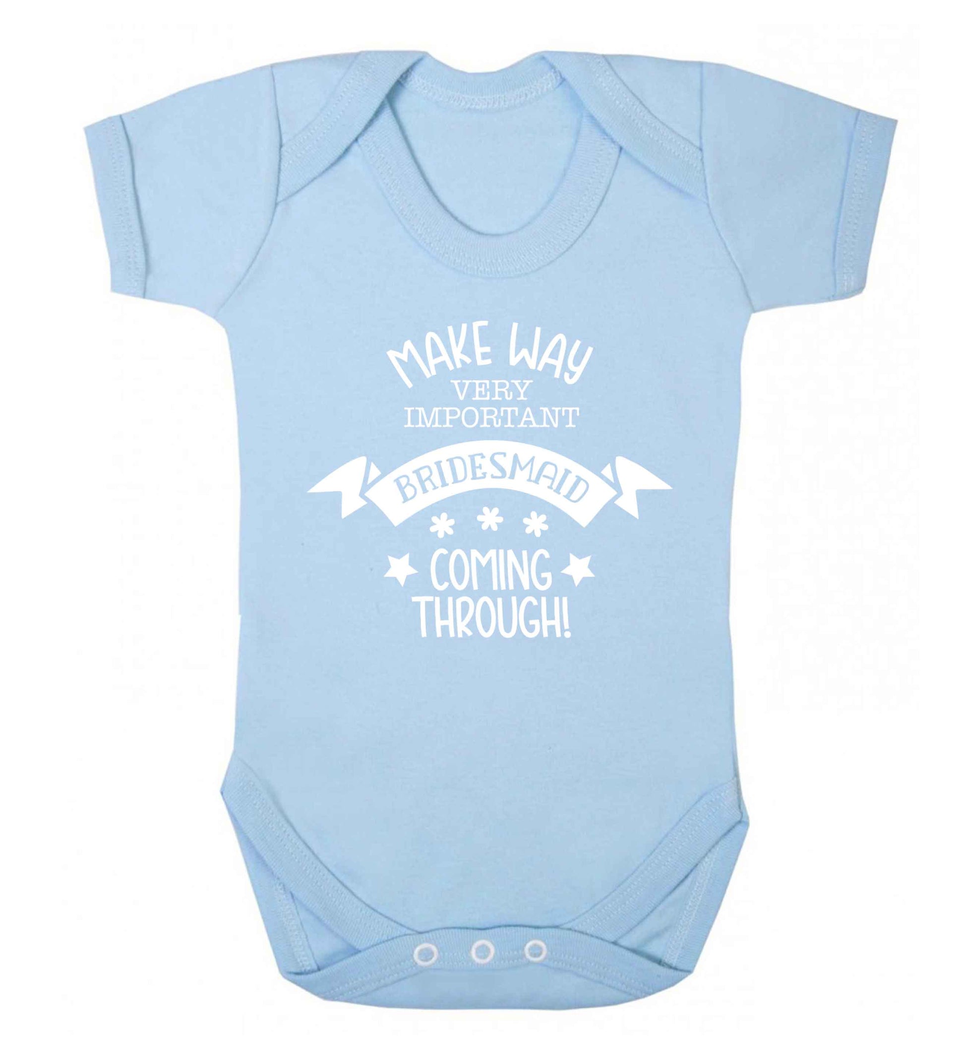 Make way very important bridesmaid coming through Baby Vest pale blue 18-24 months