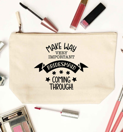Make way very important bridesmaid coming through natural makeup bag