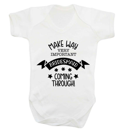 Make way very important bridesmaid coming through Baby Vest white 18-24 months
