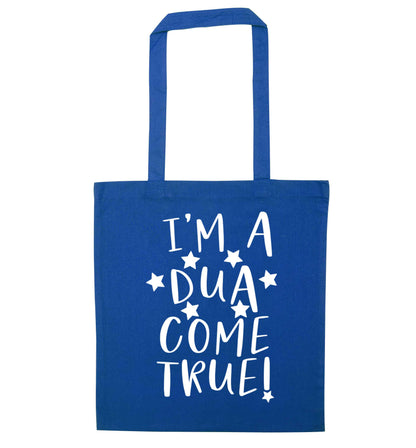 I'm a dua come true blue tote bag