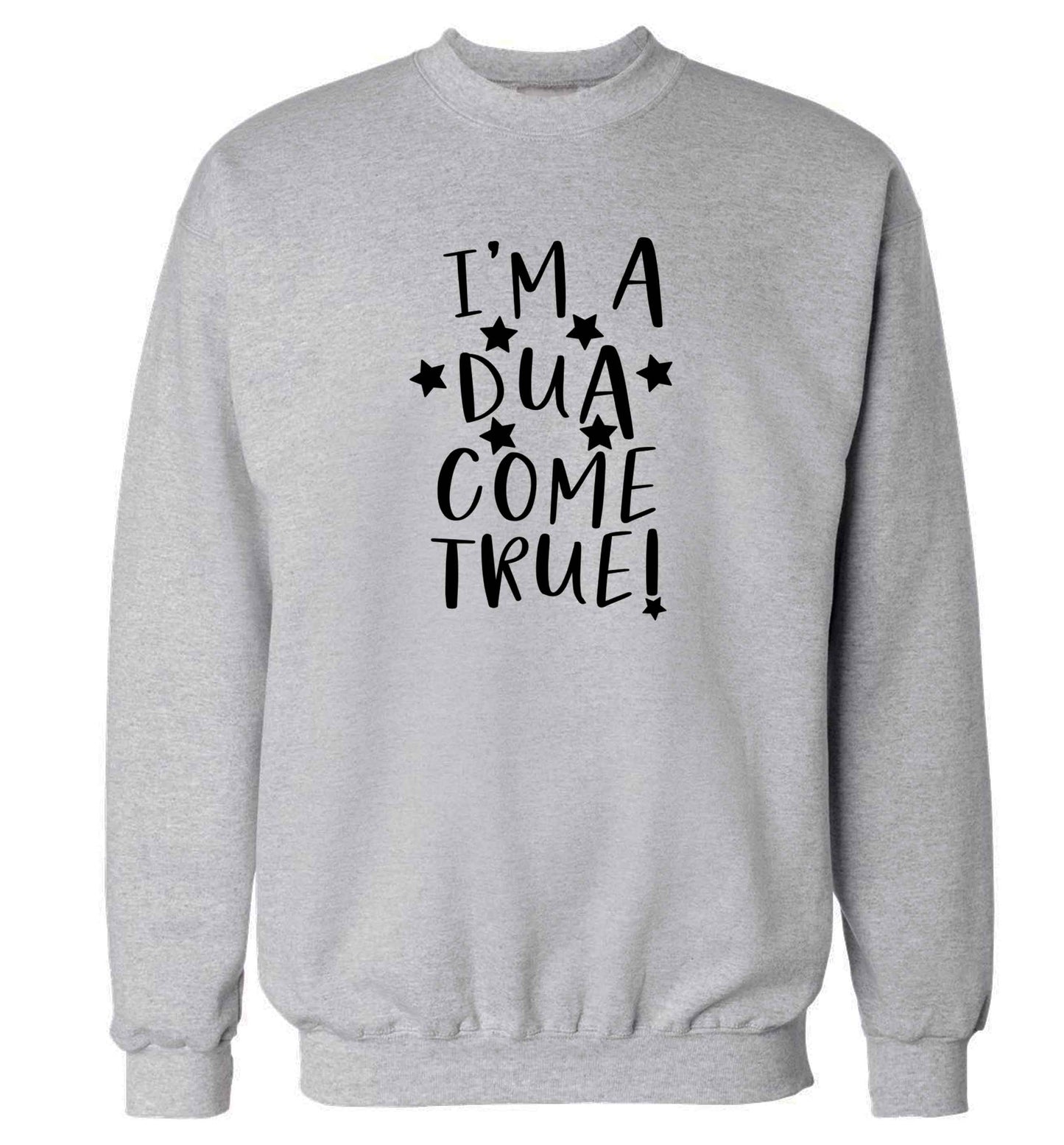 I'm a dua come true adult's unisex grey sweater 2XL