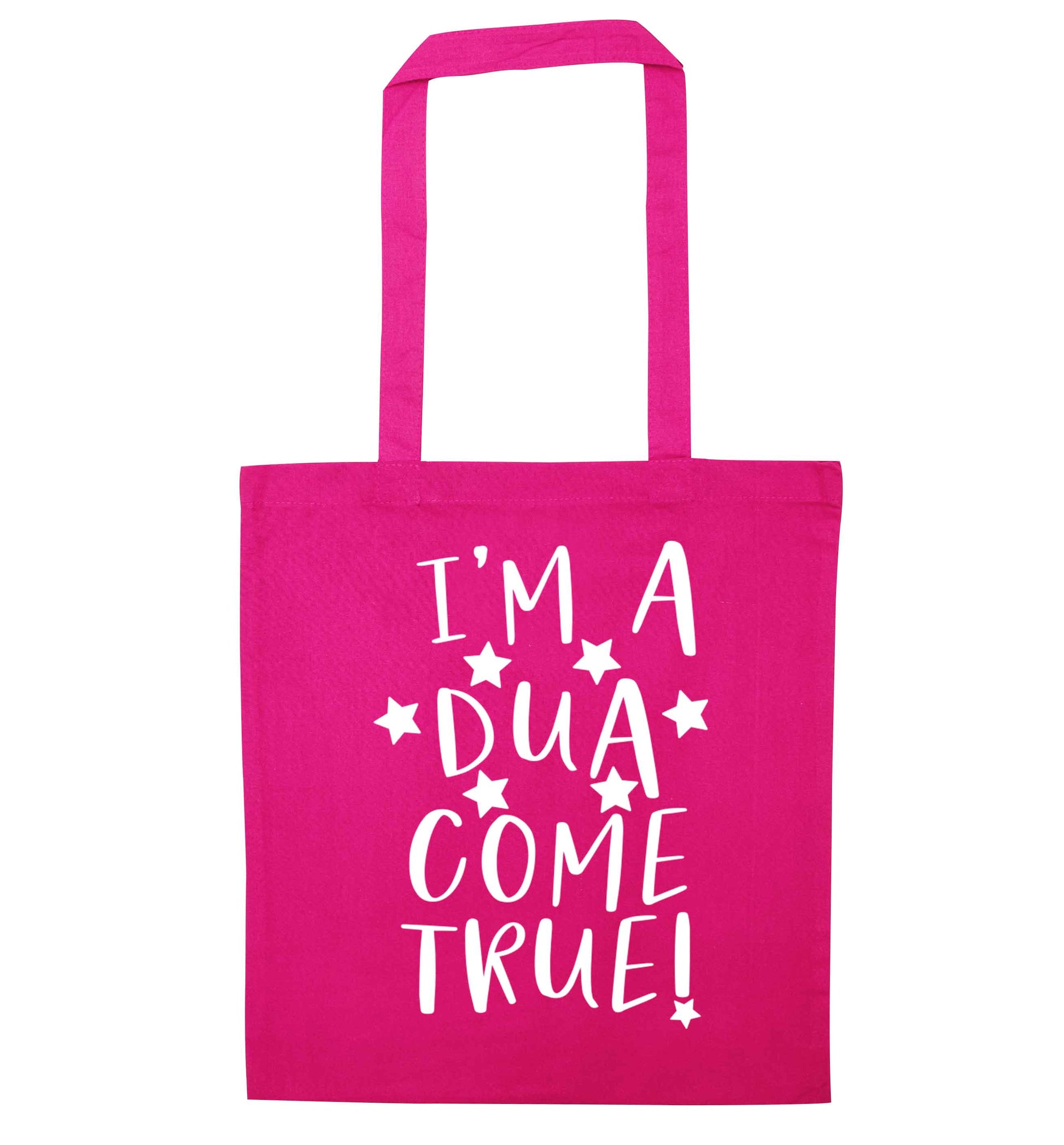 I'm a dua come true pink tote bag