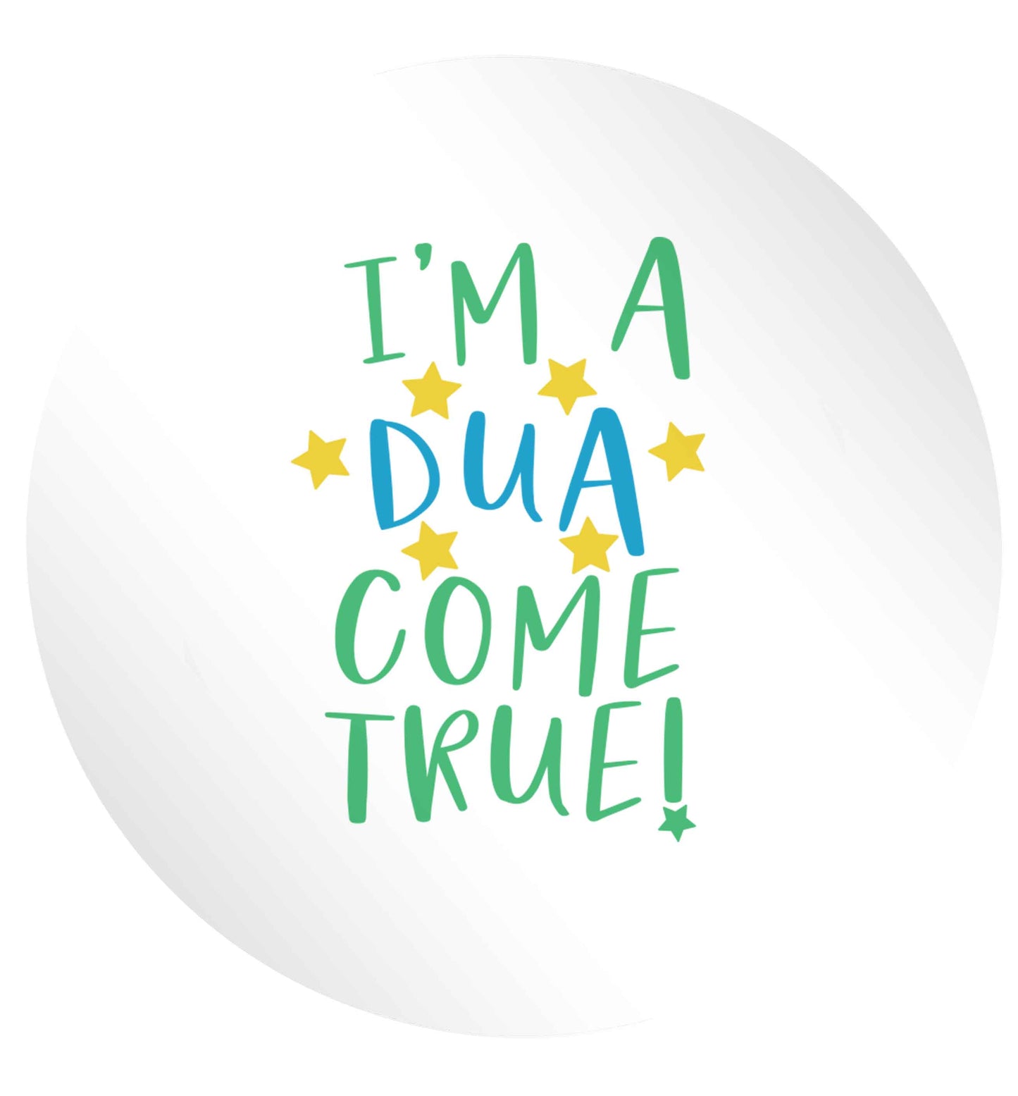 I'm a dua come true 24 @ 45mm matt circle stickers