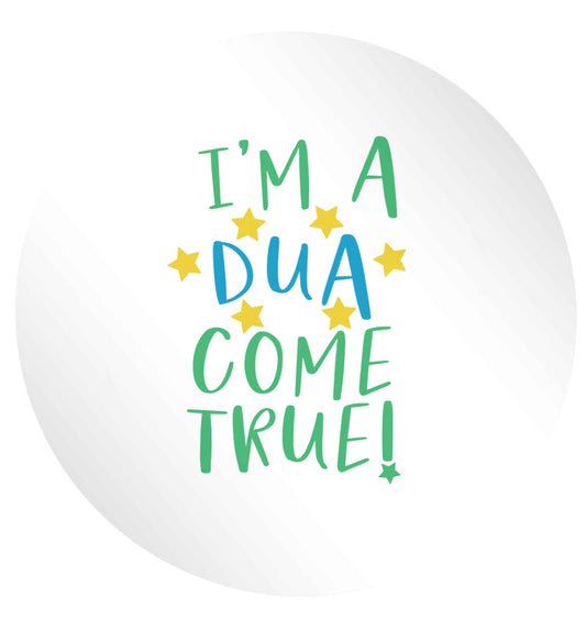I'm a dua come true 24 @ 45mm matt circle stickers