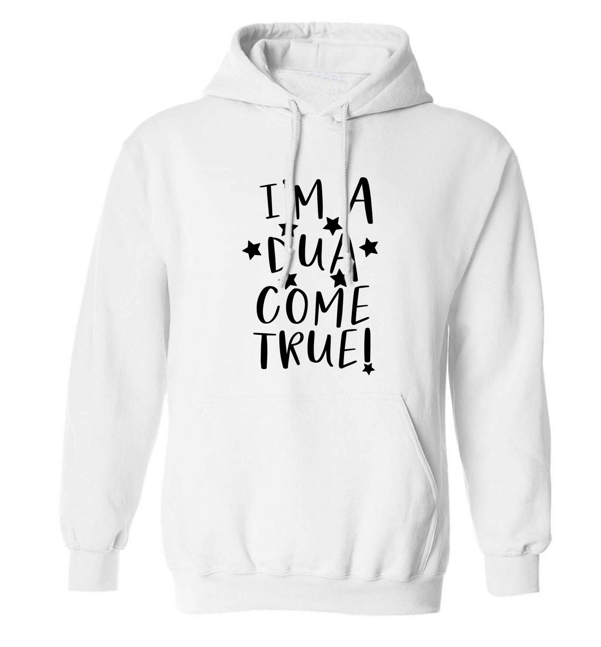 I'm a dua come true adults unisex white hoodie 2XL
