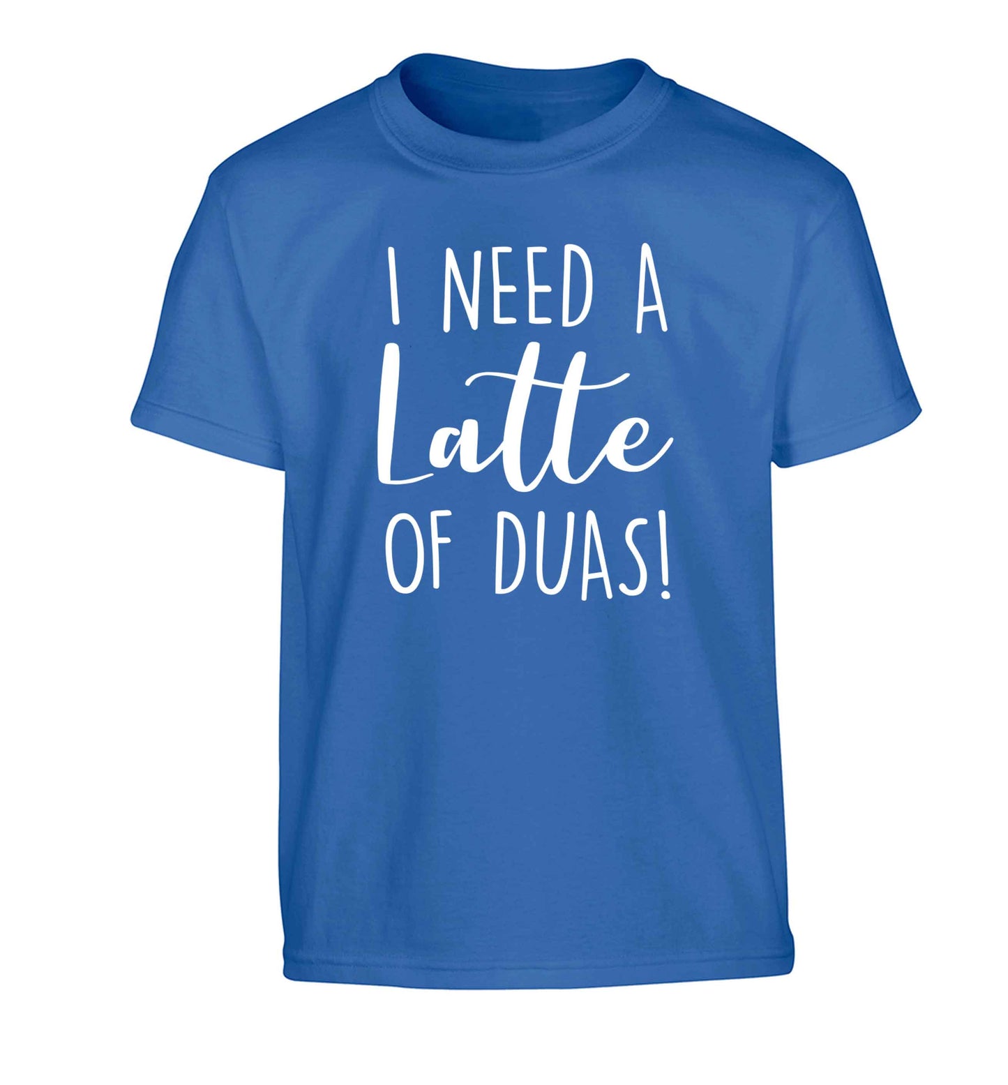 I need a latte duas Children's blue Tshirt 12-13 Years