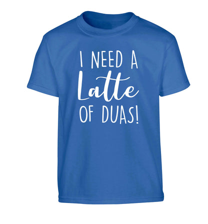 I need a latte duas Children's blue Tshirt 12-13 Years