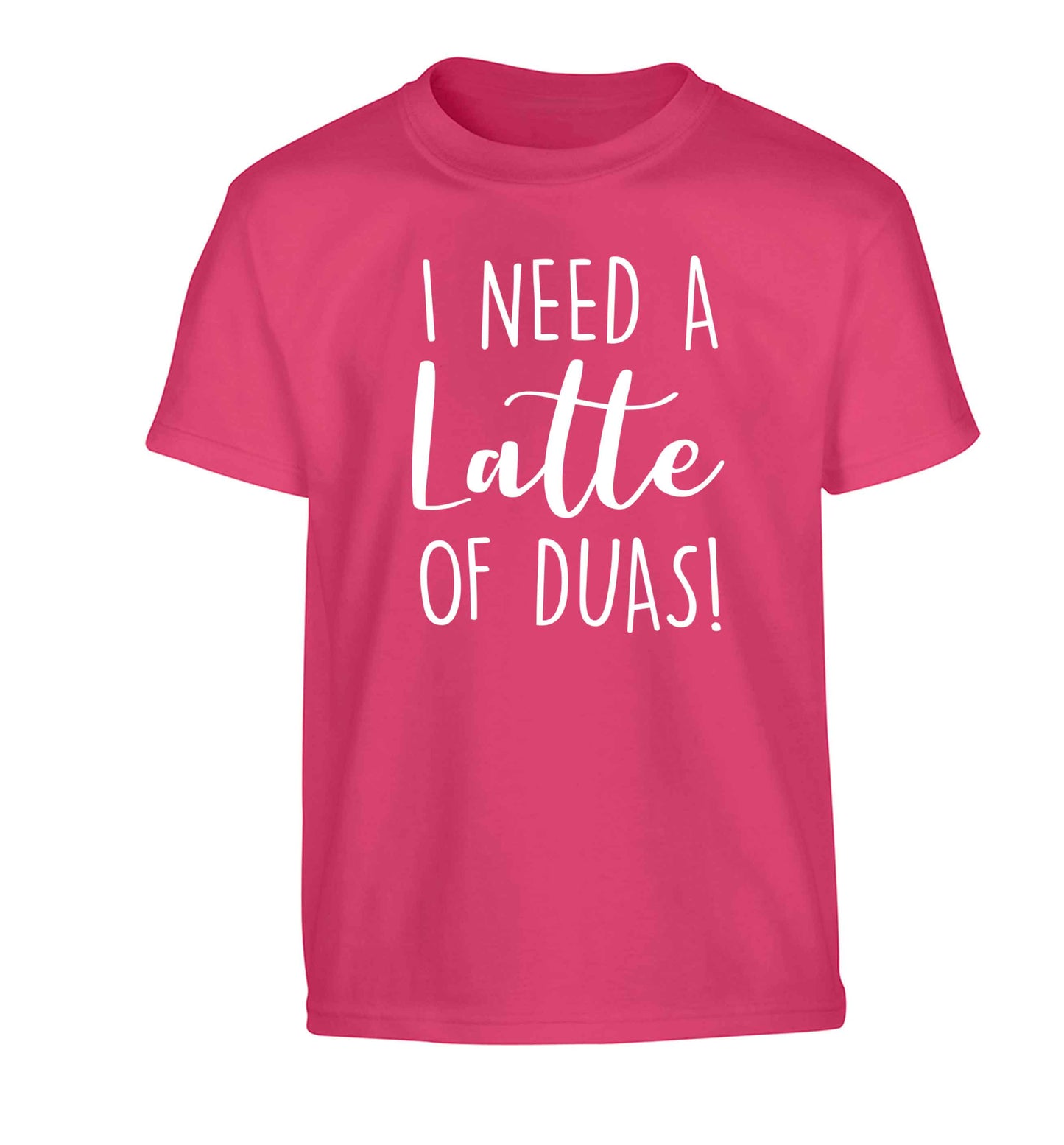 I need a latte duas Children's pink Tshirt 12-13 Years