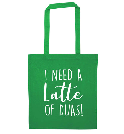 I need a latte duas green tote bag
