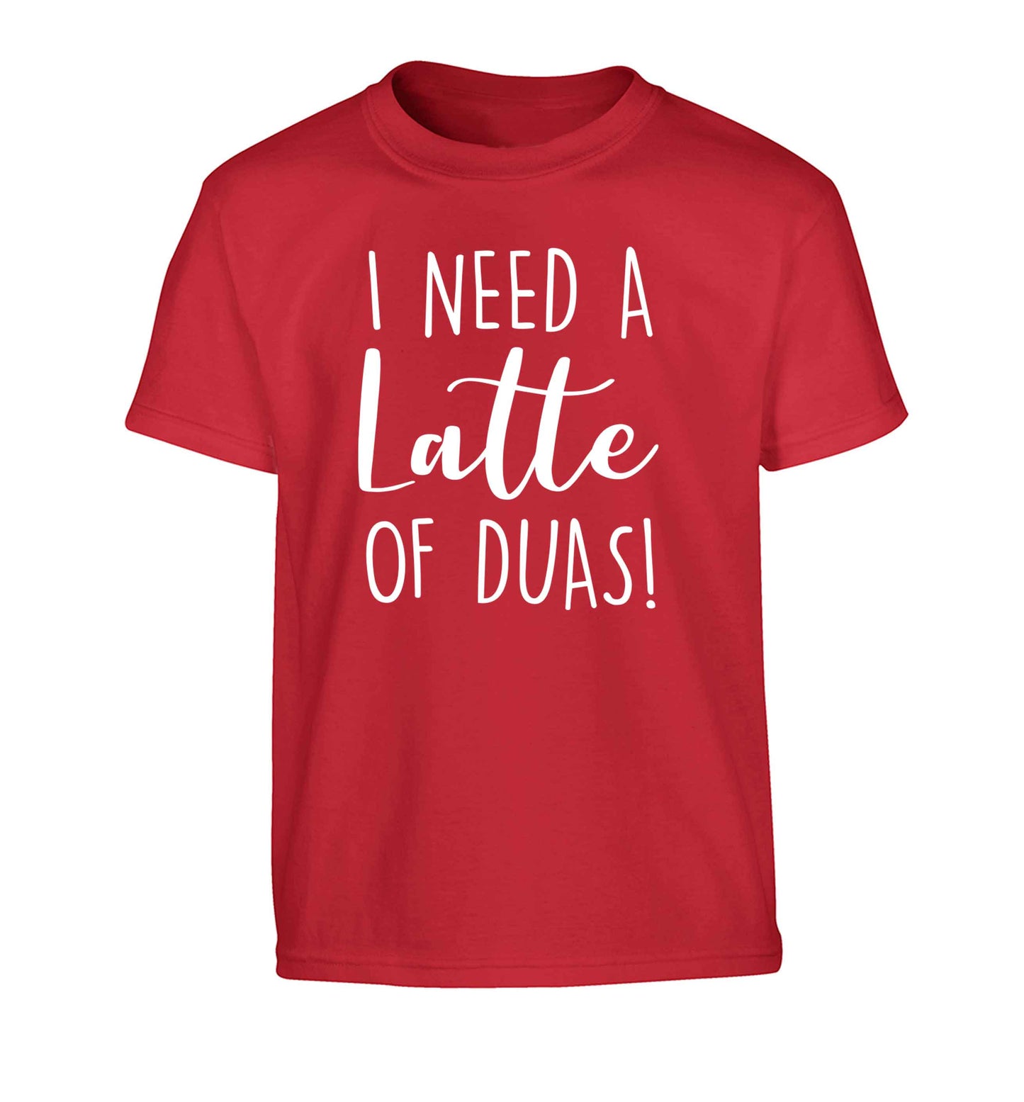I need a latte duas Children's red Tshirt 12-13 Years