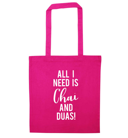 All I need is chai and duas pink tote bag