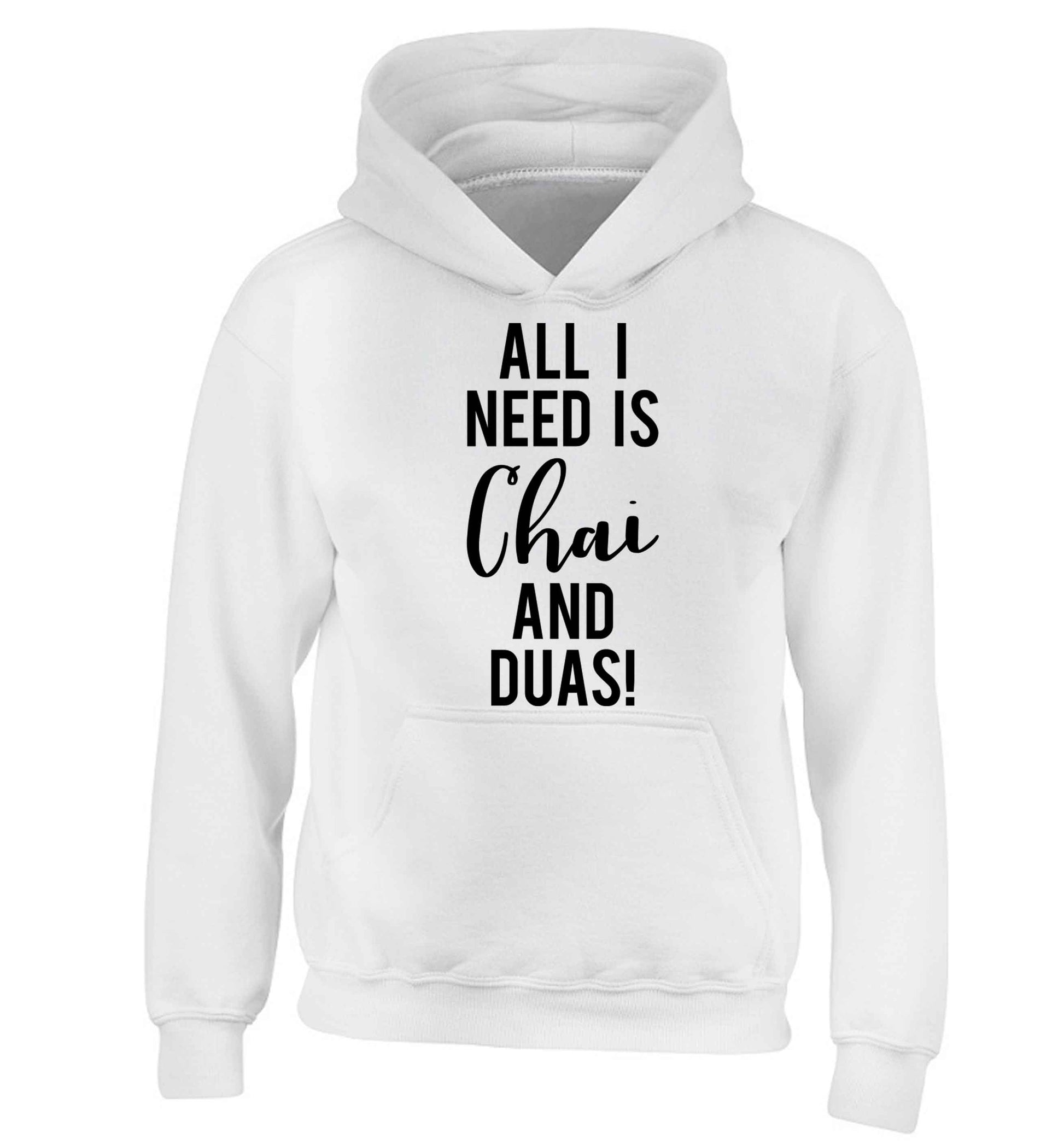 All I need is chai and duas children's white hoodie 12-13 Years