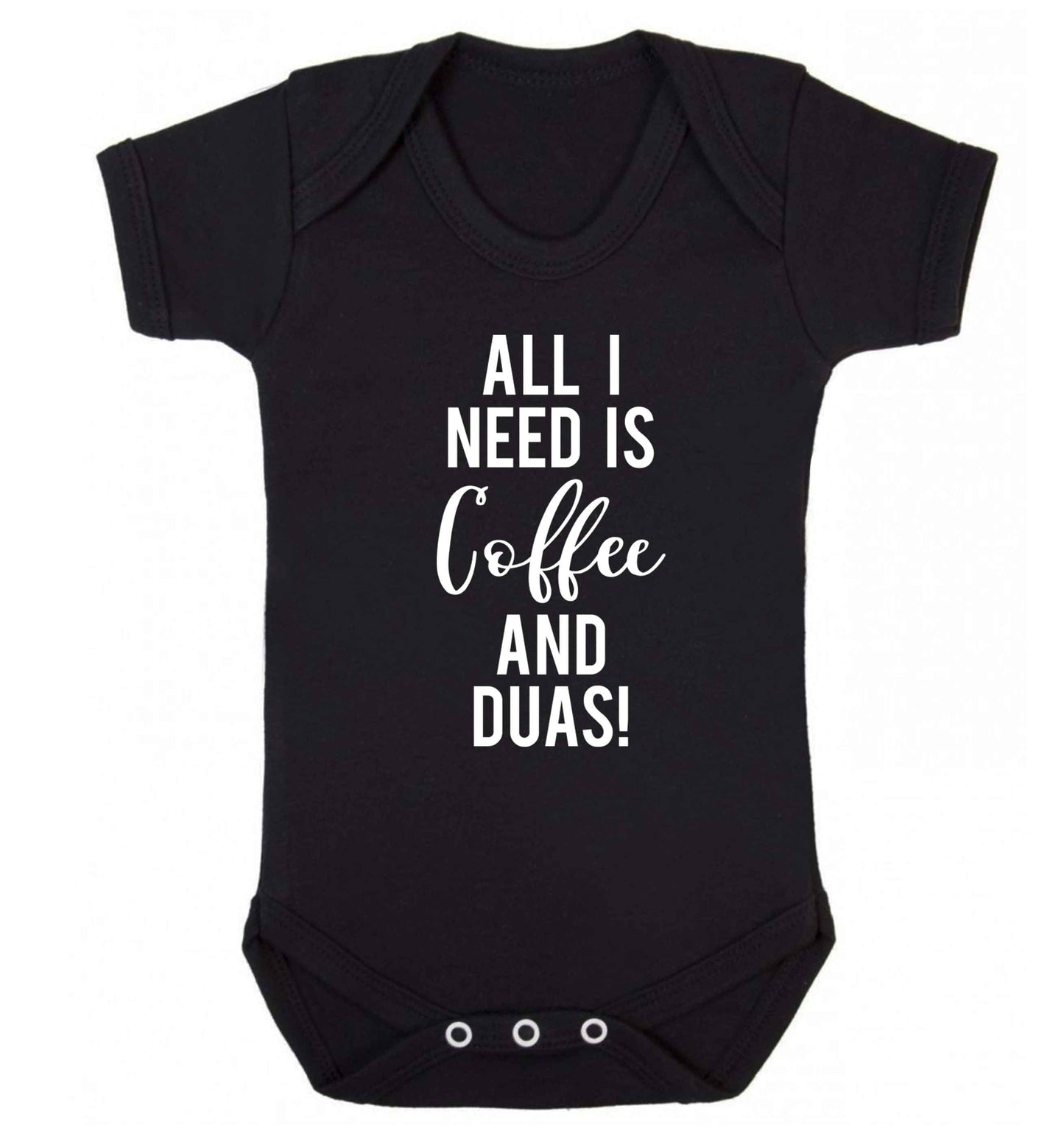 All I need is coffee and duas Baby Vest black 18-24 months