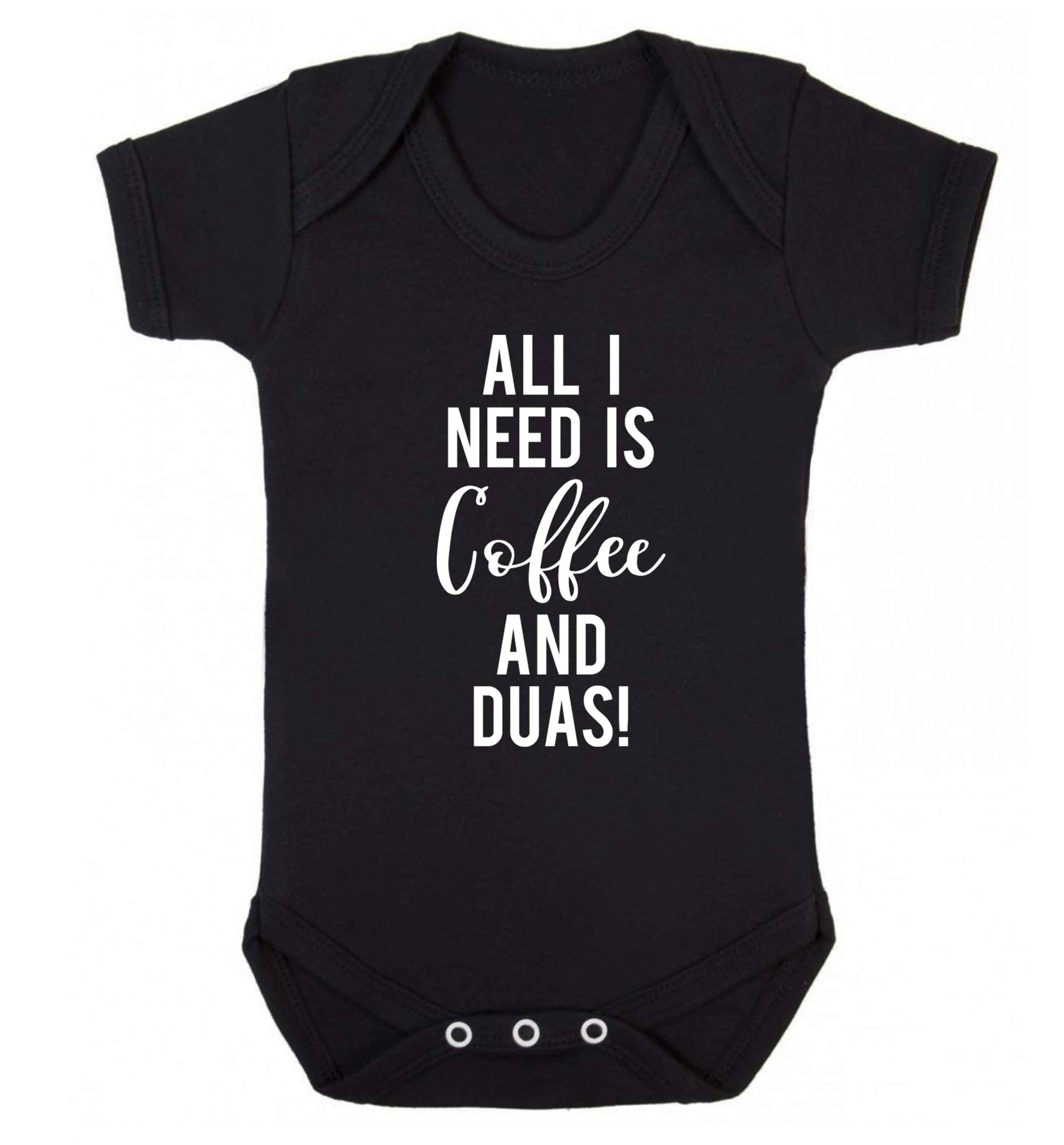 All I need is coffee and duas Baby Vest black 18-24 months