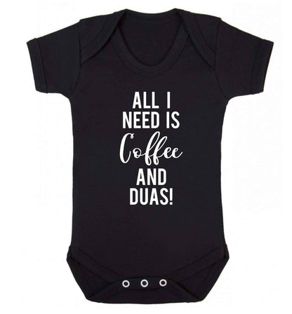 All I need is coffee and duas Baby Vest black 18-24 months