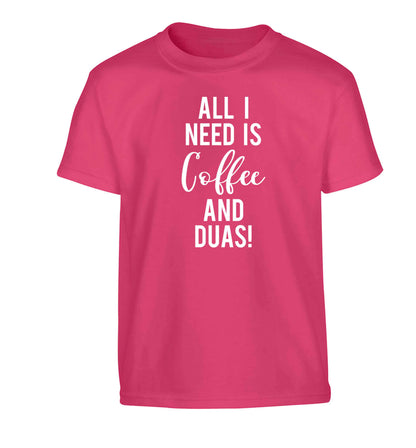 All I need is coffee and duas Children's pink Tshirt 12-13 Years
