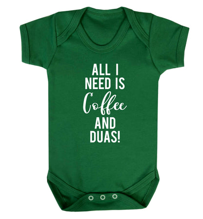 All I need is coffee and duas Baby Vest green 18-24 months