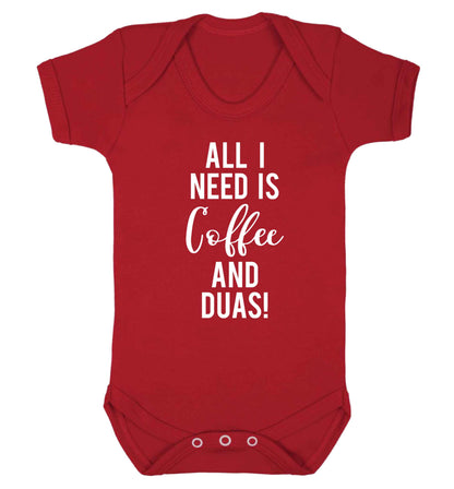All I need is coffee and duas Baby Vest red 18-24 months
