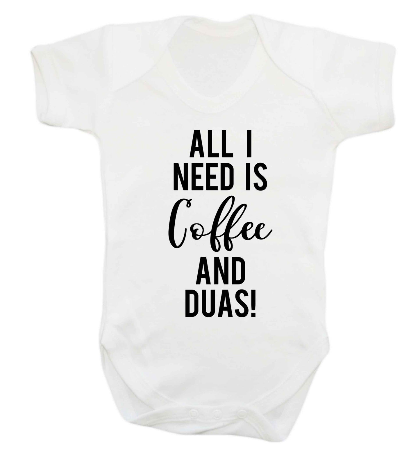 All I need is coffee and duas Baby Vest white 18-24 months