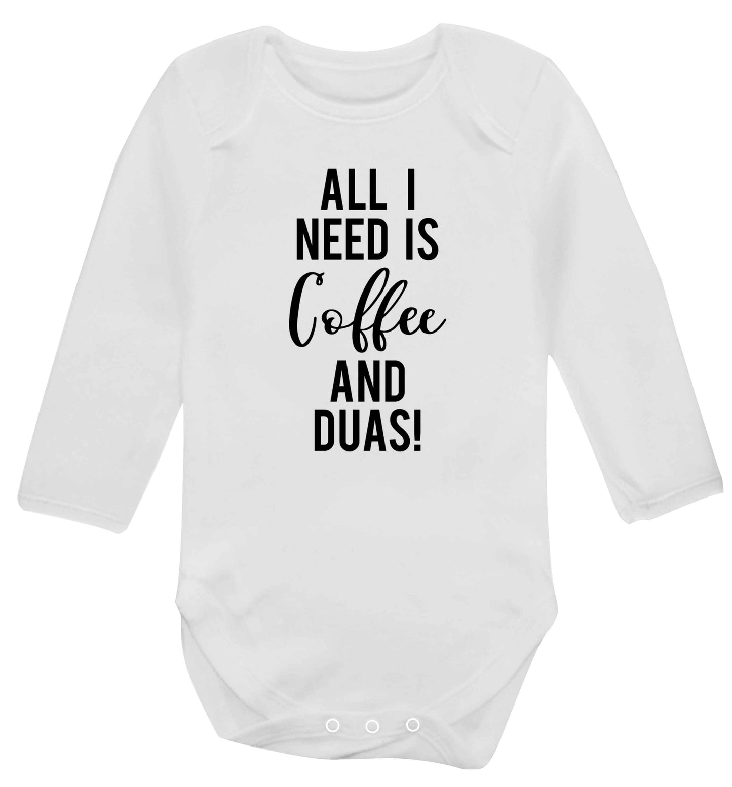 All I need is coffee and duas Baby Vest long sleeved white 6-12 months